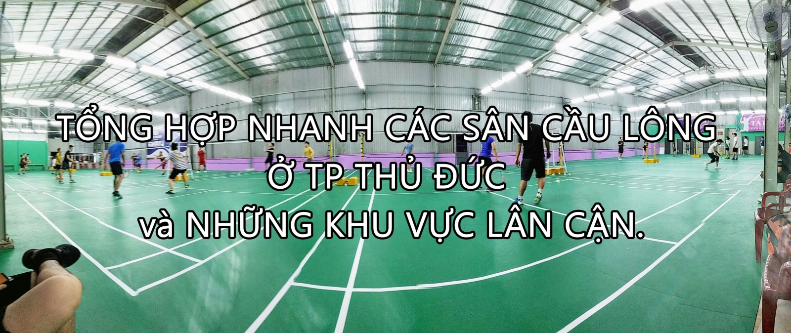 Danh sách sân cầu lông Sài Gòn - Thế Giới Sport